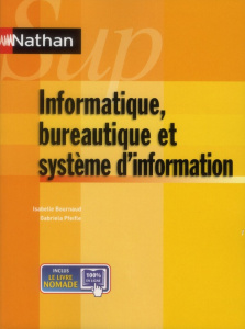 Informatique, bureautique et système d'information - Bournaud Isabelle ; Pfeifle Gabriela