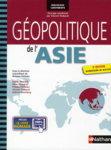 Géopolitique de l'Asie. 3e édition - Thébault Vincent ; Pelletier Philippe