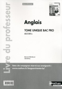 Anglais Bac Pro tome unique A2 à B1 . Livre du professeur - Périllat-Mercerot Marie-Line ; Northrup Linda