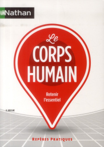 Le corps humain - Anselme Bruno