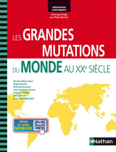 Les grandes mutations du monde. Au XXe siècle - Bénichi Régis