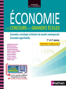 Economie aux concours des grandes écoles 1re et 2e années. Economie, sociologie et histoire du monde - Echaudemaison Claude-Danièle