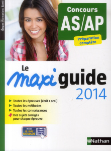 Maxi guide 2014. Concours AS/AP - Savignac Blandine ; Baumeier Elisabeth ; Simonin E