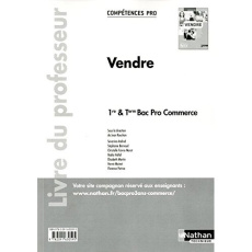 Vendre 1re & Tle Bac Pro Commerce. Livre du professeur - Rouchon Jean