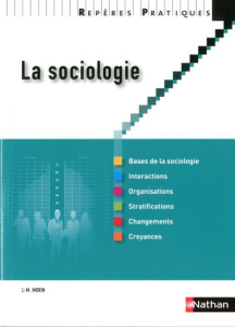La sociologie - Morin Jean-Michel