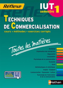 Techniques de commercialisation IUT semestre 1. Toutes les matières - Bourdoux Annie ; Foutelet Monique ; Jourdan Philip