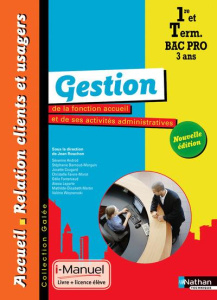 Gestion de la fonction accueil et de ses activités administratives 1re et Tle Bac pro ARCU - Rouchon Jean