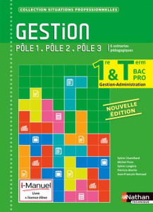 Gestion 1e/Tle Bac Pro Gestion-Administration Pôles 1/2/3 - Chamillard Sylvie ; Fiore Michel ; Martin Patricia