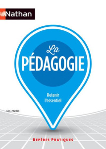 La pédagogie - Pastiaux Georgette ; Pastiaux Jean ; Etévé Christi