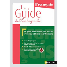 Le guide de l'orthographe français - Beilin-Bourgeois Claire ; David Adrien