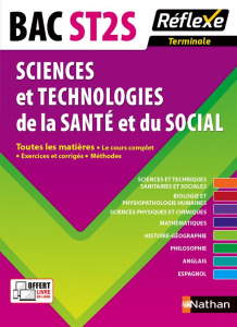 Sciences et technologies de la santé et du social terminale ST2S. Toutes les matières - Berguignol Béatrice ; Bertholet Yves ; Busnel Mich