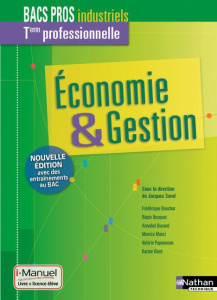 Economie & Gestion Tle professionnelle Bacs Pros industriels. Livre licence élève, Edition 2016 - Saraf Jacques ; Boucher Frédérique ; Durand Annabe