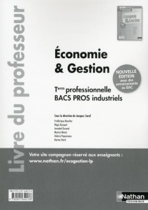 Economie & gestion Tle professionnelle Bacs Pros industriels. Livre du professeur, Edition 2016 - Saraf Jacques