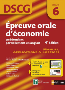Epreuve orale d'économie se déroulant partiellement en anglais DSCG 6. Manuel, applications & corrig - Echaudemaison Claude-Danièle