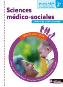 Sciences médico-sociales à domicile et en strucutre 2e Bac Pro ASSP. Edition 2016 - Savignac Blandine ; Gastine Véronique ; Lavaivre C