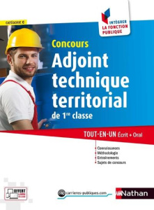 Concours Adjoint technique territorial de 1re classe. Catégorie C. Tout-en-un Ecrit Oral - Fischer Laurent ; Simonin Elisabeth