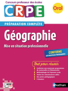 Géographie. Préparation complète oral CRPE, Edition 2017 - Bourassin Pascal ; Bourgeois Jean-Pierre ; Nadai A