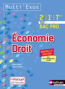 Economie Droit 2e, 1re, Term Bac Pro Multi' Exos. i-Manuel - Besson Pascal ; Cauchard Louise
