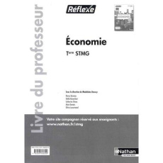 Economie Tle STMG. Livre du professeur - Doussy Madeleine ; Baranes Nancy ; Bonenfant Dalil