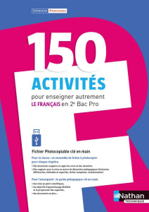 Français 2e Bac Pro 150 activités pour enseigner autrement - Beilin-Bourgeois Claire ; Collignon Rémy ; Davreu