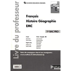 Français Histoire Géographie EMC 1re Bac Pro. Livre du professeur, Edition 2017 - David Adrien ; Carnat Jean-Louis