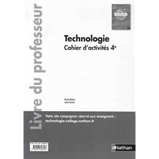 Technologie 4e cahier d'activités. Livre du professeur, Edition 2017 - Malesys Nicolas ; Panetier Julien