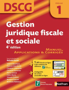 Gestion juridique, fiscale et sociale DSCG 1. Manuel, applications & corrigés, 4e édition - Hector Nathalie