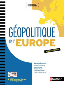 Géopolitique de l'Europe. Edition 2017 - Elissalde Bernard ; Colombel Yves ; Dugot Philippe