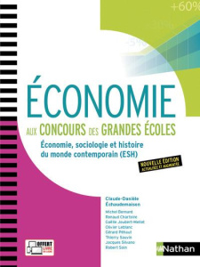 Economie aux concours des grandes écoles. Economies, sociologie et histoire du monde contemporain, E - Echaudemaison Claude-Danièle ; Bernard Michel ; Ch