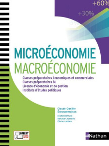 Microéconomie et Macroéconomie. Classes préparatoires économiques et commerciales, Classes préparato - Echaudemaison Claude-Danièle ; Bernard Michel ; Ch