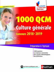 1000 QCM culture générale, catégories A, B, C. Préparation à l'épreuve, Edition 2018-2019 - Joly Pascal ; Grasser Sylvie
