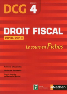 Droit fiscal DCG 4. Edition 2018-2019 - Chauderlot Patricia ; Fornasier Christian