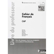 Français CAP. Livre du professeur, Edition 2018 - David Adrien ; Fredon Audrey ; Jacq Guillaume ; Ko