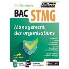 Management des organisations 1re et Tle Bac STMG. Edition 2018 - Gonnet Caroline ; Marsot Emmanuelle