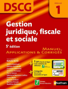 Gestion juridique, fiscale et sociale DSCG 1. Manuel, applications & corrigés, 5e édition - Hector Nathalie ; Bouchard Valérie ; Chauderlot Pa