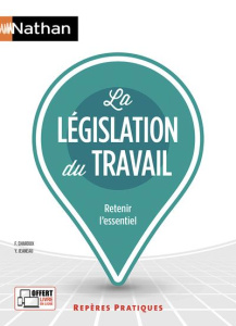 La législation du travail - Charoux Françoise ; Jeaneau Yvonne