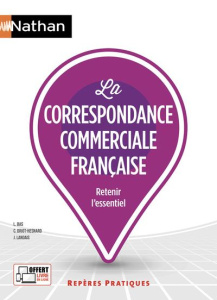La correspondance commerciale française - Bas Liliane ; Driot-Hesnard Catherine ; Landais Ju