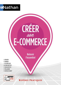 Créer son e-commerce - Bouvier Xavier ; Andrieu Olivier ; Herellier Jean-