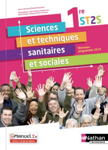 Sciences et techniques sanitaires et sociales 1re ST2S. Edition 2019 - Baumeier Elisabeth ; Ajakane Kathy ; Bechlem Fadil