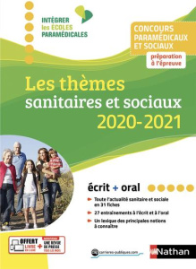 Les thèmes sanitaires et sociaux. Concours paramédicaux et sociaux, Edition 2019-2020 - Baumeier Elisabeth