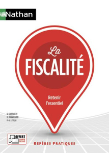 La fiscalité - Sauvageot Georges ; Chamillard Sylvie ; Leveau Pie