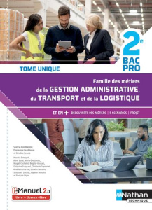 Famille des métiers de la gestion administrative du transport de la logistique 2de Bac pro. Tome uni - Beddeleem Dominique ; Denoix Caroline