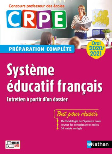 Système éducatif français oral CRPE. Entretien à partir d'un dossier, Edition 2020-2021 - Corneloup Alain