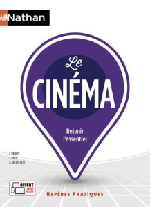 Le cinéma. Edition 2020 - Frey Francis ; Goliot-Lété Anne ; Vanoye Francis