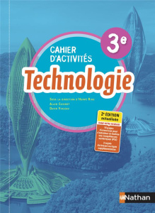 Technologie 3e. Cahier d'activités, Edition 2021 - Riou Hervé ; Caignot Alain ; Violeau David ; Blatz