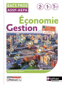 Economie Gestion 2de 1re Tle Bacs Pros ASSP-AEPA. Edition 2022 - Manzi Monica ; Paponneau Valérie