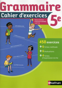 Grammaire 5e. Cahier d'exercices, Edition 2016 - Cazanove Cécile de ; Chiffre Pierre-Alain