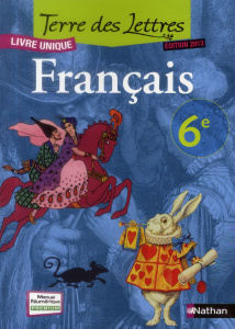 Français 6e Terre des Lettres. Livre unique, Edition 2013 - Hars Catherine ; Marchais Véronique ; Pinon Claire