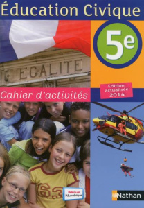 Education Civique 5e. Cahier d'activités - Hazard-Tourillon Anne-Marie ; Heymann-Doat Arlette