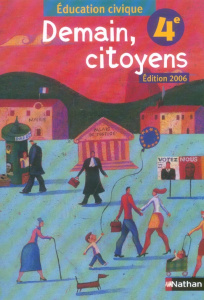 Education civique 4e. Edition 2006 - Lambert Annie ; Hazard-Tourillon Anne-Marie ; Heym